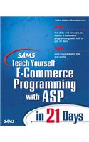 Sams Teach Yourself E-Commerce Programming with ASP in 21 Days