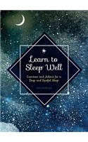 Learn to Sleep Well