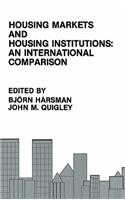 Housing Markets and Housing Institutions: An International Comparison