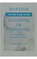 Marxism and the Leap to the Kingdom of Freedom