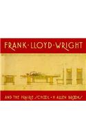 Frank Lloyd Wright and the Prairie School