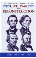 Historical Dictionary of the Civil War and Reconstruction