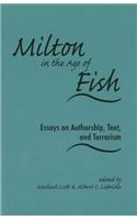 Milton in the Age of Fish: Essays on Authorship, Text, and Terrorism