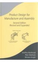 Product Design for Manufacture and Assembly, Second Edition, Revised and Expanded