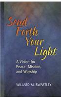 Send Forth Your Light