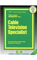 Cable Television Specialist