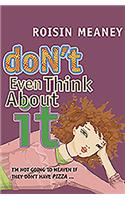 Don't Even Think about It