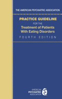 American Psychiatric Association Practice Guideline for the Treatment of Patients with Eating Disorders