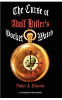 Curse of Adolf Hitler's Pocket Watch