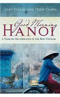 Good Morning Hanoi
