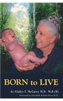 Born to Live