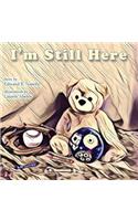 I'm Still Here