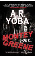 Get...Montey Greene (Identity Crisis Trilogy, Book 2)