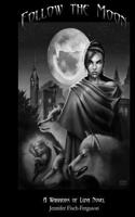 Follow the Moon
