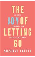 The Joy of Letting Go