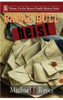 Papal Bull Heist