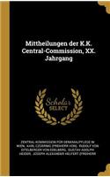 Mittheilungen der K.K. Central-Commission, XX. Jahrgang