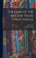 Land of the Golden Trade (West Africa