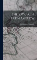 Y.W.C.A. in Latin America