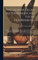 Philosophie Gegen Naturwissenschaftliche Ueberhebung