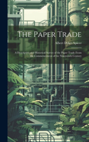 The Paper Trade