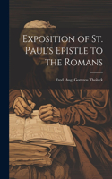 Exposition of St. Paul's Epistle to the Romans