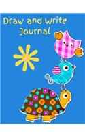 Draw and Write Journal: Turtle Bird and Owl Kids Activity Notebook 8.5 x 11 100 Pages