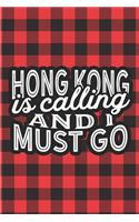 Hong Kong Is Calling And I Must Go