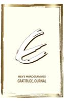 E Men's Monogrammed Gratitude Journal: (The Blake Gratitude)