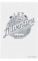 Let The Adventure Begin