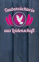 Taubenzüchterin aus Leidenschaft