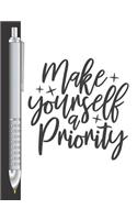 Make Yourself A Priority: Move Towards Your Goal College Ruled Composition Writing Notebook For School And Work