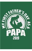 My First Father's Day As A Papa 2019