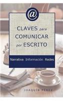 Claves Para Comunicar Por Escrito