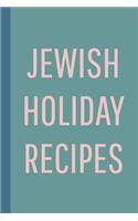 Jewish Holiday Recipes