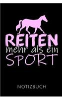 Reiten Mehr ALS Ein Sport Notizbuch