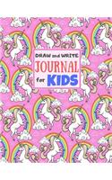 Draw and Write Journal for Kids: Cute Unicorn Matte Cover Design for Drawing, Creative Writing, Doodling, Creating Your Own Story, Illustration Book and Diary (Perfect Gift for Kids