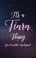 It's A Tiara Thing You Wouldn't Understand