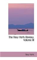 The New York Review, Volume III