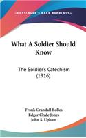 What a Soldier Should Know