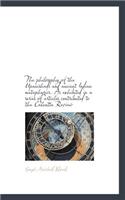 The Philosophy of the Upanishads and Ancient Indian Metaphysics. as Exhibited in a Series of Article