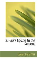 S. Paul's Epistle to the Romans: (English)