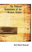 The Political Institutions of the Ancient Greeks