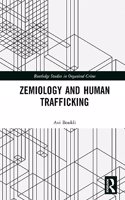 Zemiology and Human Trafficking