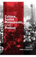 Culture, Social Movements, and Protest