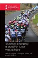 Routledge Handbook of Theory in Sport Management