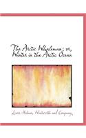 The Arctic Whaleman; Or, Winter in the Arctic Ocean