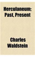 Herculaneum; Past, Present & Future: (English)