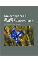 Collections for a History of Staffordshire Volume 3