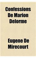 Confessions de Marion Delorme